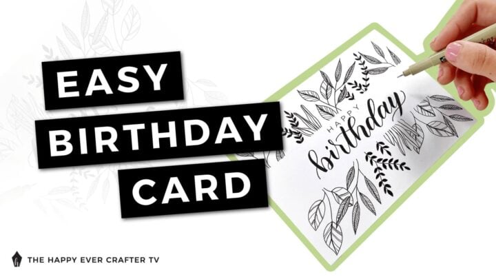Hand drawing a birthday card with leaves and the word 'birthday' in black ink.